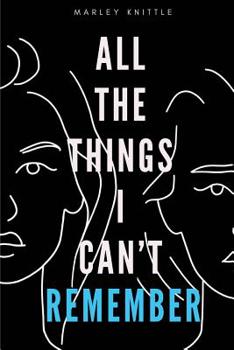 Paperback All The Things I Can't Remember Book