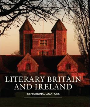 Paperback Literary Britain and Ireland: A Guide to the Places that Inspired Great Writers (IMM Lifestyle Books) Book