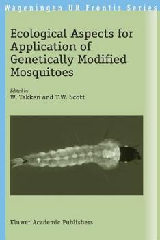 Paperback Ecological Aspects for Application of Genetically Modified Mosquitoes Book