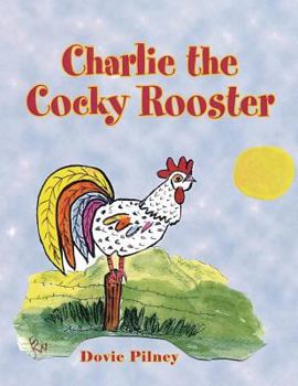 Paperback Charlie the Cocky Rooster Book