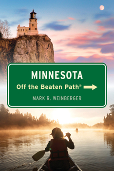 Paperback Minnesota Off the Beaten Path(r) Book