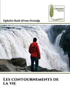 Paperback Les contournements de la vie [French] Book