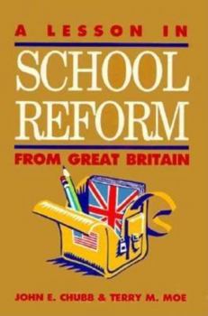Paperback A Lesson in School Reform from Great Britain Book