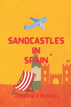 Paperback Sandcastles in Spain: Angel and I Book