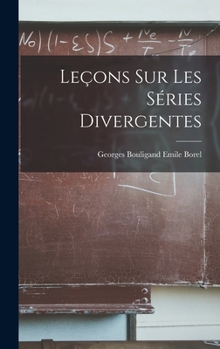 Hardcover Leçons sur les Séries Divergentes Book