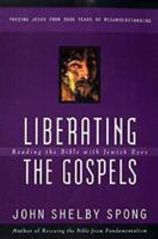 Paperback Liberating the Gospels: Reading the Bible with Jewish Eyes Book