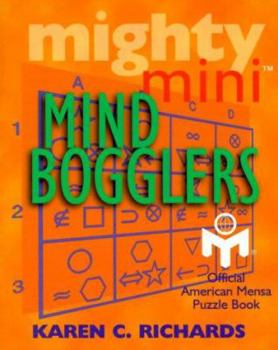 Paperback Mighty Mini Mind Bogglers (Mensa®) Book