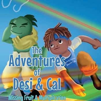Paperback The Adventures of Desi & Cal Book