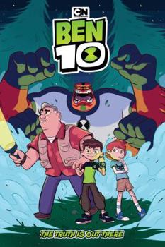 Paperback Ben 10 Original Graphic Novel: The Truth Is Out There Book