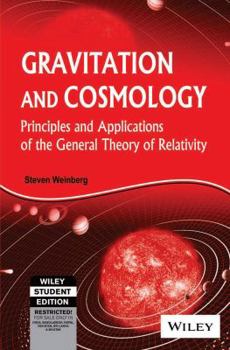 Paperback Gravitation And Cosmology: Principles And Applications Of The General Theory Of Relativity Book