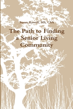 Paperback The Path to Finding a Senior Living Community Book