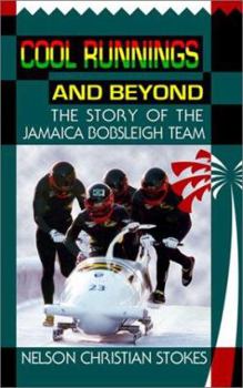 Paperback Cool Runnings and Beyond: The Story of the Jamaica Bobsleigh Team Book