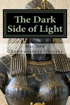 Paperback The Dark Side of Light Book