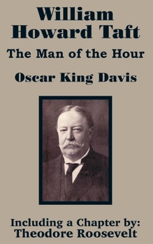 Paperback William Howard Taft: The Man of the Hour Book