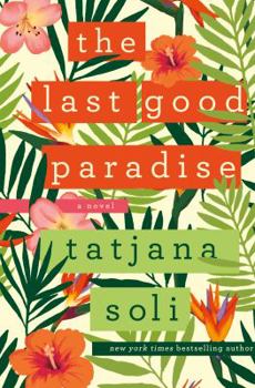 Hardcover The Last Good Paradise Book