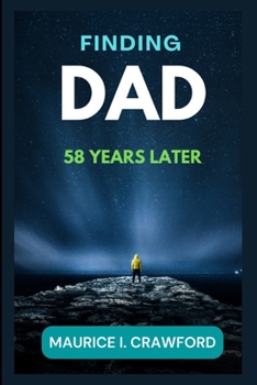 Paperback Finding Dad 58 Years Later Book