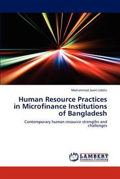 Paperback Human Resource Practices in Microfinance Institutions of Bangladesh Book