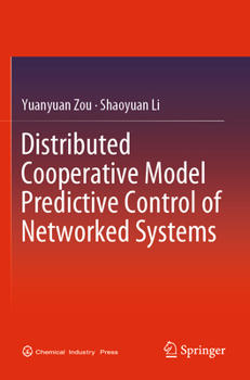 Paperback Distributed Cooperative Model Predictive Control of Networked Systems Book