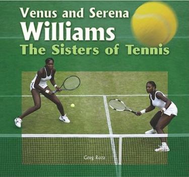 Paperback Venus and Serena Williams: The Sisters of Tennis Book