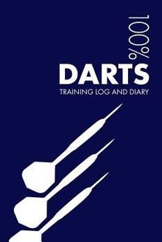 Paperback Darts Training Log and Diary: Training Journal for Darts - Notebook Book