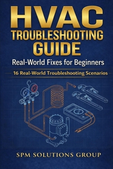 Paperback HVAC Troubleshooting Guide: Real-World Fixes for Beginners Book