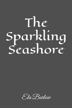 Paperback The Sparkling Seashore Book