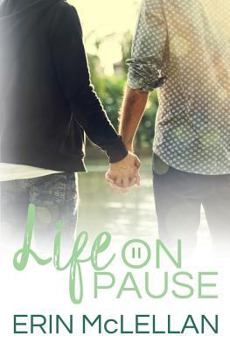 Life on Pause - Book #1 of the Love Life