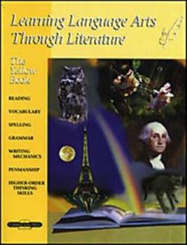 Paperback The Yellow Book: Learning Language Arts Through Literature Book