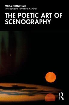 Hardcover The Poetic Art of Scenography Book