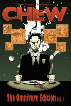 Chew: The Omnivore Edition, Vol. 1 - Book  of the Chew