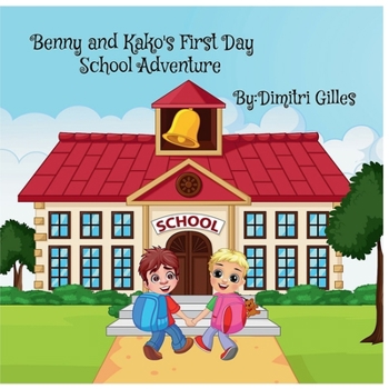 Paperback Benny And Kako's first Day School Adventure Book