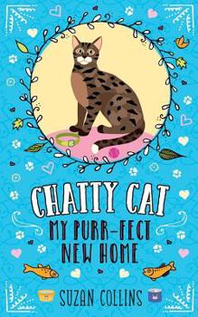 Paperback Chatty Cat: My Purr-fect New Home Book