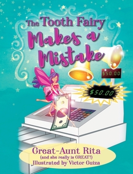 Hardcover The Tooth Fairy Makes a Mistake Book