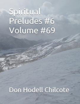 Paperback Spiritual Preludes #6 Volume #69 Book