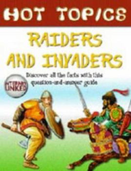 Hardcover Raiders and Invaders (Hot Topics) Book