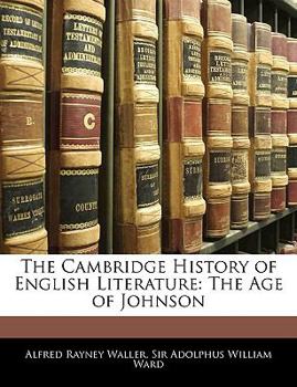 Paperback The Cambridge History of English Literature: The Age of Johnson Book
