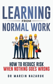 Hardcover Learning from Normal Work Book