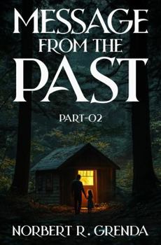Hardcover Message from the past: Part-02 Book
