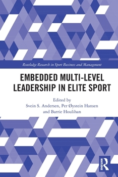 Paperback Embedded Multi-Level Leadership in Elite Sport Book