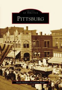 Pittsburg - Book  of the Images of America: Kansas