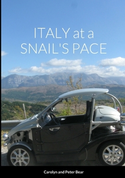 Paperback Italy at a Snail's Pace Book