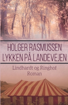 Paperback Lykken p? landevejen [Danish] Book