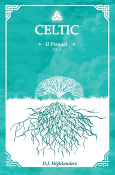 Paperback Celtic - Il prequel Vol.2 [Italian] Book