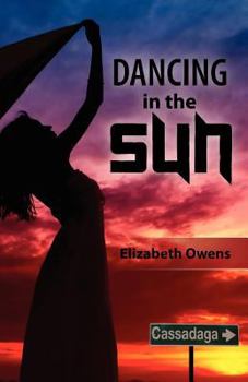 Dancing in the Sun - Book #2 of the Cassadaga Book
