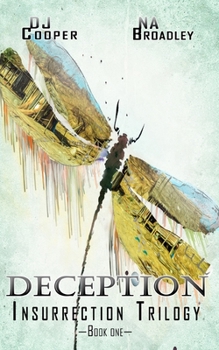 Deception - Book #1 of the Insurrection Trilogy 
