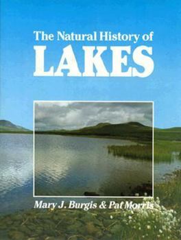 Hardcover The Natural History of Lakes Book