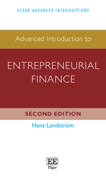 Paperback Advanced Introduction to Entrepreneurial Finance (Elgar Advanced Introductions series) Book
