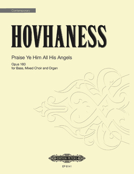 Paperback Praise Ye Him All His Angels Op. 160: Choral Octavo Book