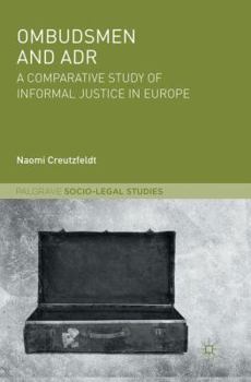 Paperback Ombudsmen and Adr: A Comparative Study of Informal Justice in Europe Book