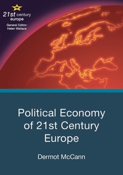 Hardcover Political Economy of 21st Century Europe Book